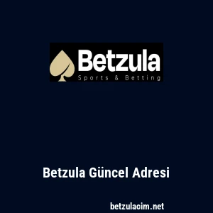 Betzula G&uuml;ncel Adresi