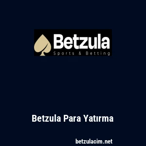 Betzula Para Yatırma